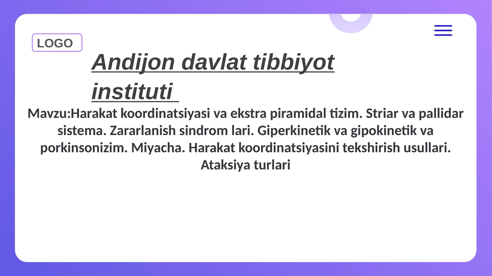 Harakat koordinatsiyasi va ekstra piramidal tizim. Striar va pallidar sistema. Zararlanish sindrom lari. Giperkinetik va gipokinetik va porkinsonizim. Miyacha. Harakat koordinatsiyasini tekshirish usullari. Ataksiya turlari