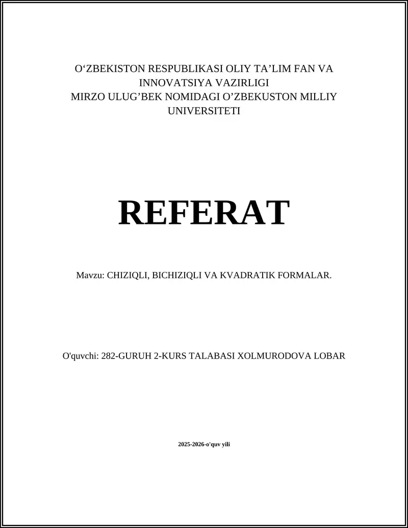 CHIZIQLI, BICHIZIQLI VA KVADRATIK FORMALAR