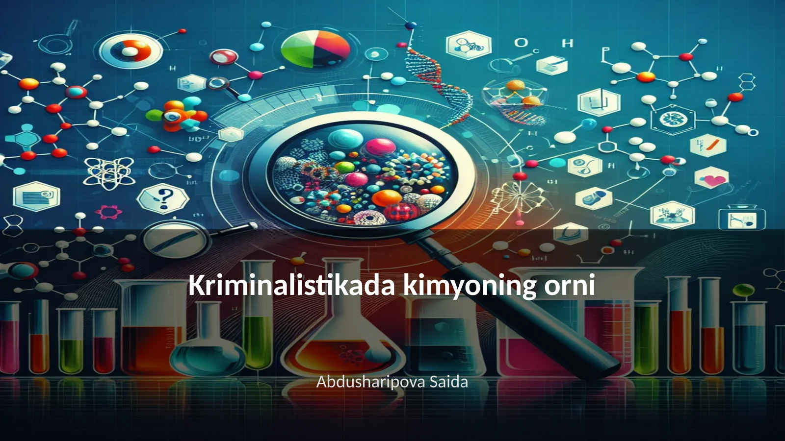 Kriminalistikada kimyoning orni