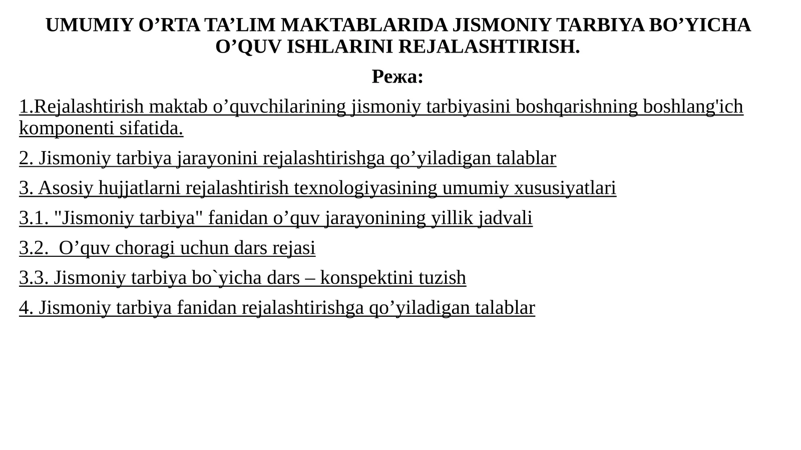 Jismoniy tarbiya bo'yicha o'quv ishlari