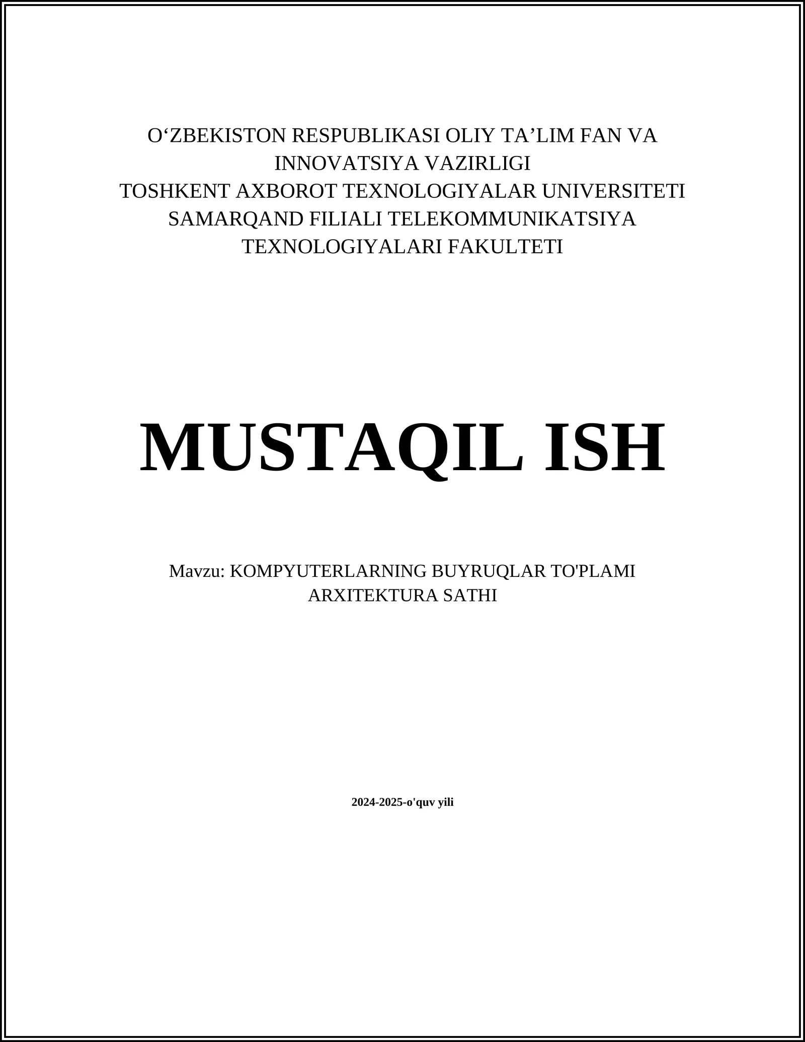 KOMPYUTERLARNING BUYRUQLAR TO'PLAMI ARXITEKTURA SATHI