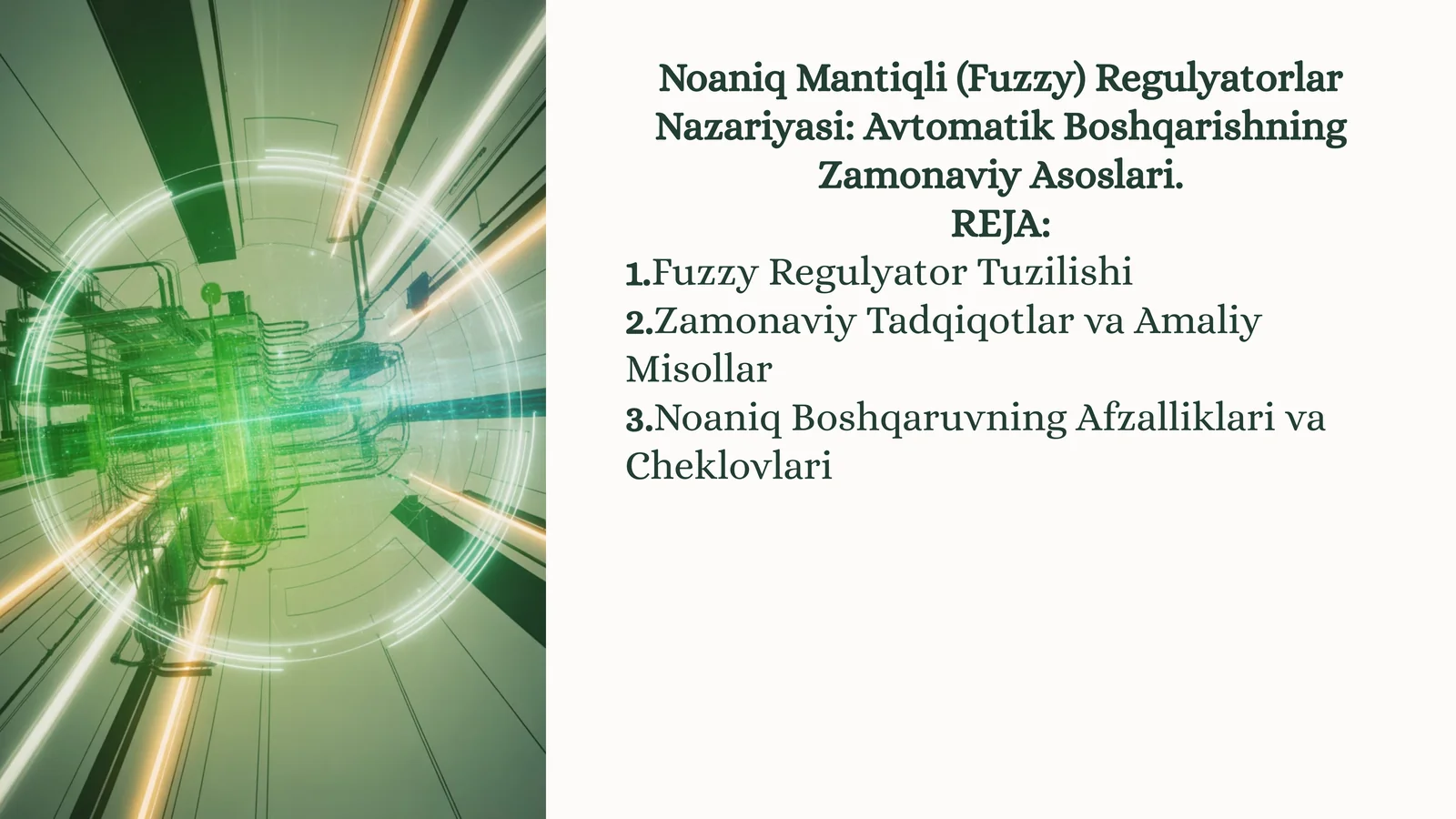 Noaniq Mantiqli (Fuzzy) Regulyatorlar Nazariyasi: Avtomatik Boshqarishning Zamonaviy Asoslari