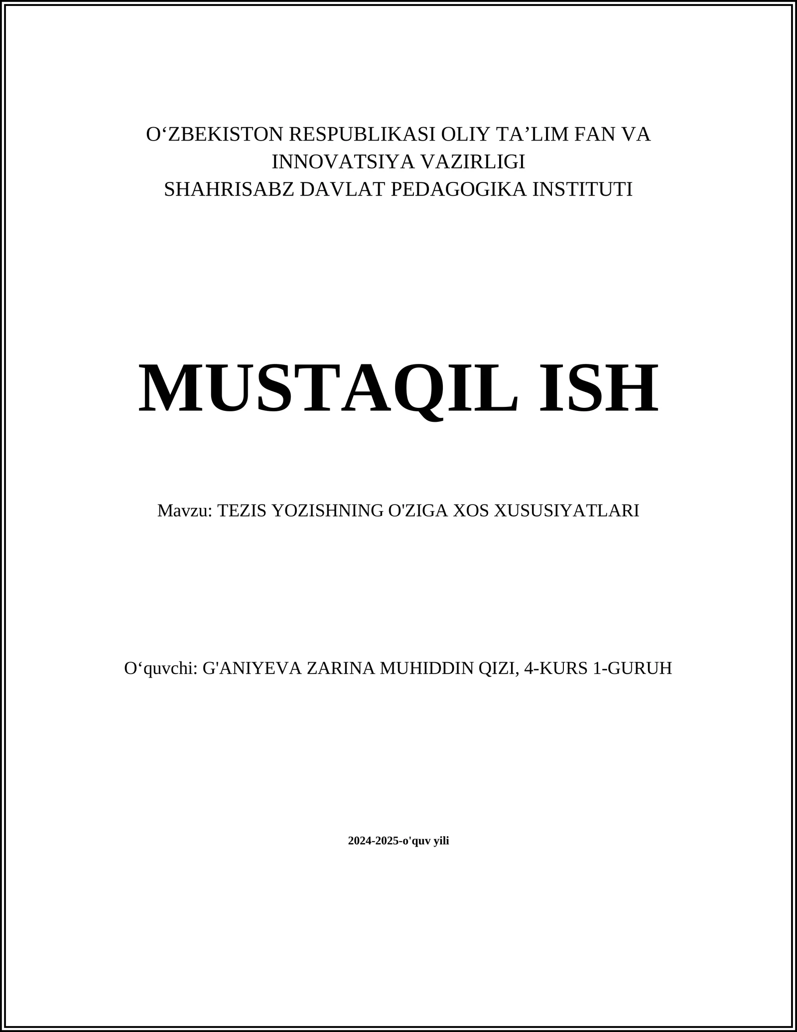TEZIS YOZISHNING O'ZIGA XOS XUSUSIYATLARI