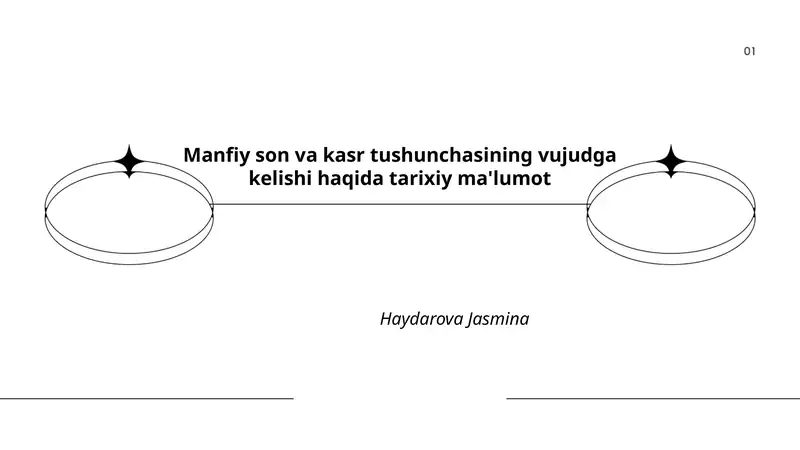 Manfiy son va kasr tushunchasining vujudga kelishi haqida tarixiy ma'lumot