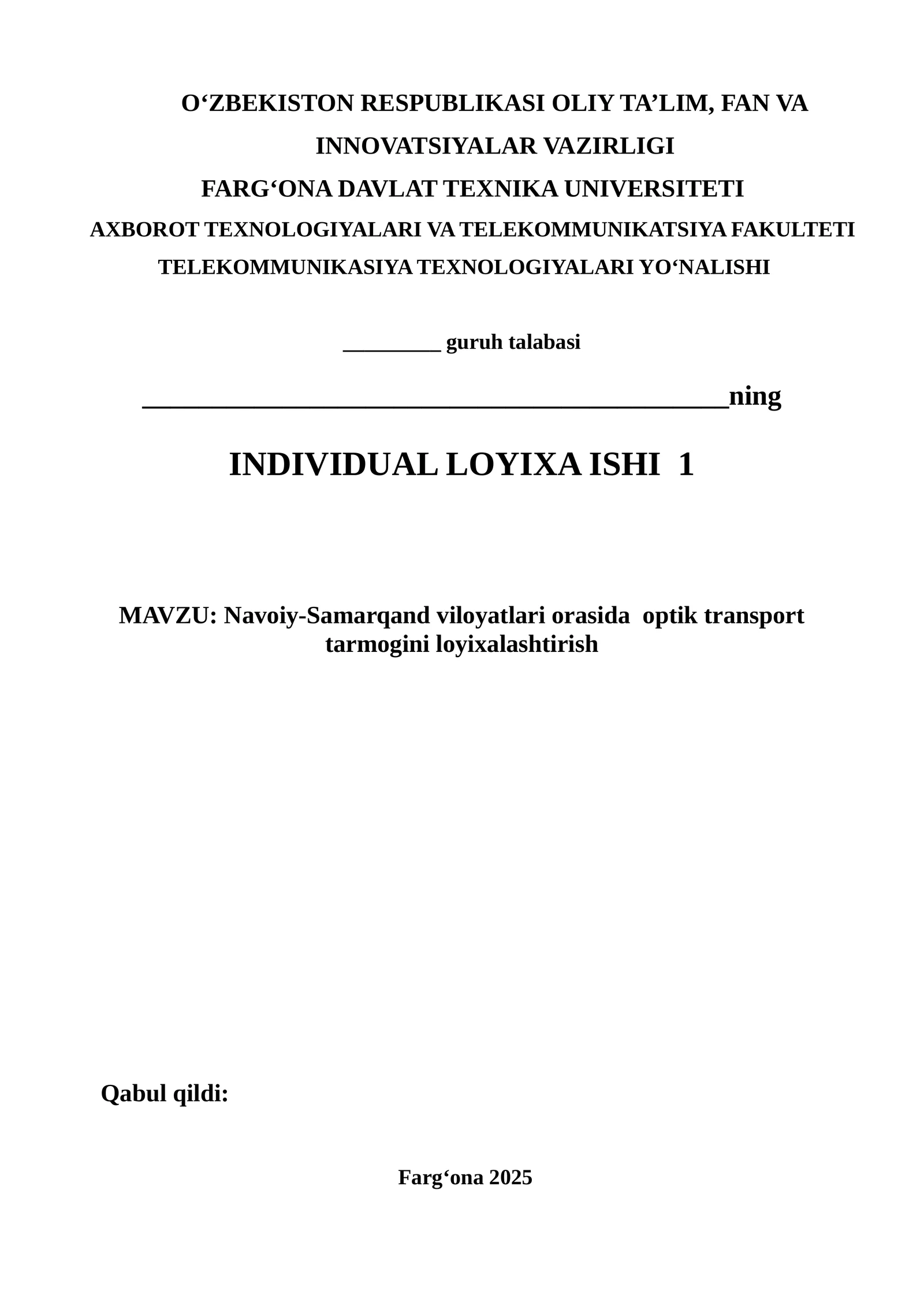 Navoiy – Samarqand viloyatlari orasida optik transport tarmog‘ini loyixalashtirish