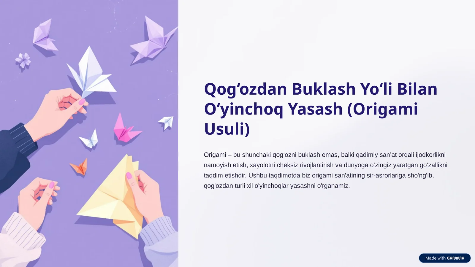 Qog‘ozdan Buklash Yo‘li Bilan O‘yinchoq Yasash (Origami Usuli)