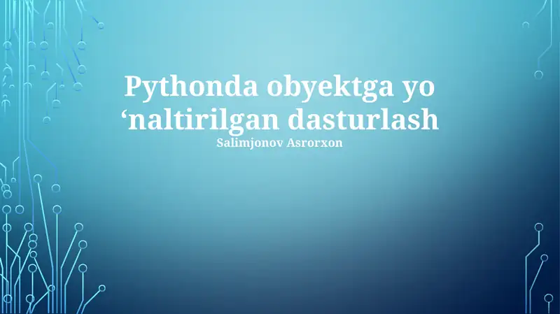 Ob'ektga yo'naltirilgan dasturlash tushunchasi
