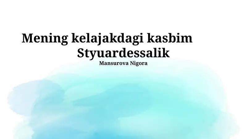 Mening kelajakdagi kasbim: Styuardessalik