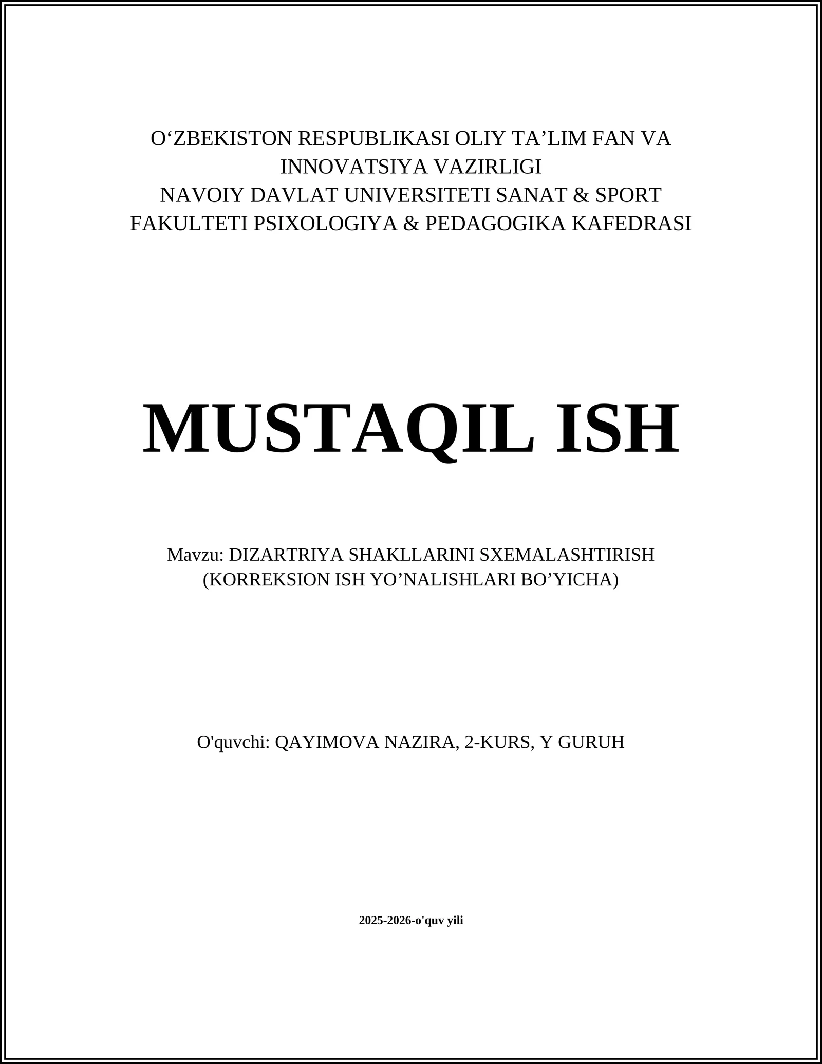 DIZARTRIYA SHAKLLARINI SXEMALASHTIRISH (KORREKSION ISH YO’NALISHLARI BO’YICHA)
