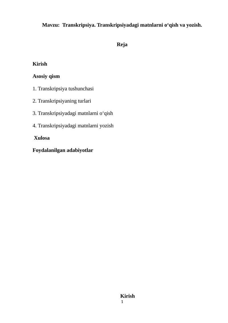 Transkripsiya. Transkripsiyadagi matnlarni o‘qish va yozish