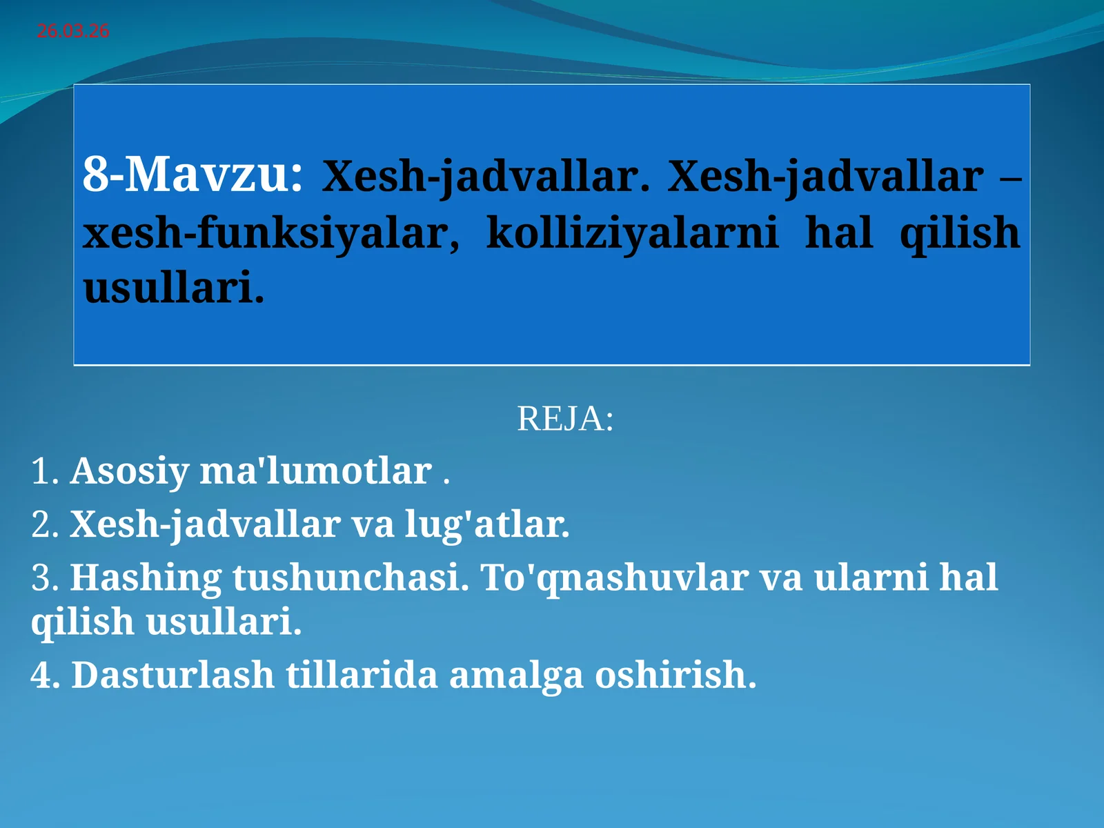 Xesh-jadvallar. Xesh-jadvallar – xesh-funksiyalar, kolliziyalarni hal qilish usullari.