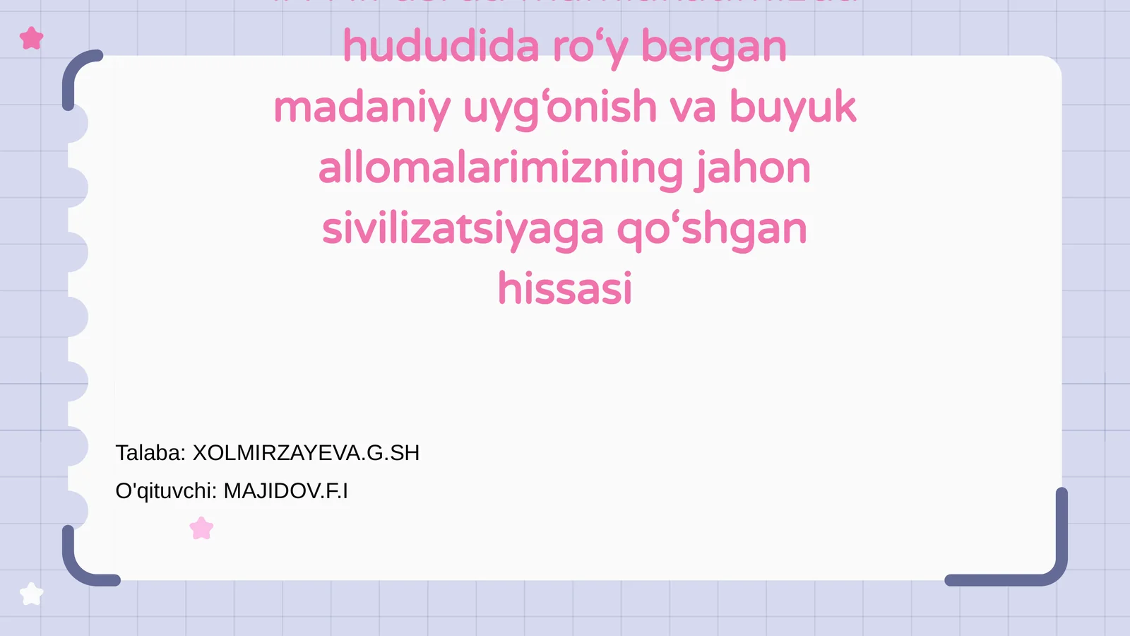 IX-XII asrda Madaniy Uyg'onish va Buyuk Allomalarimizning Jahon Sivilizatsiyaga Qo'shgan Hissasi