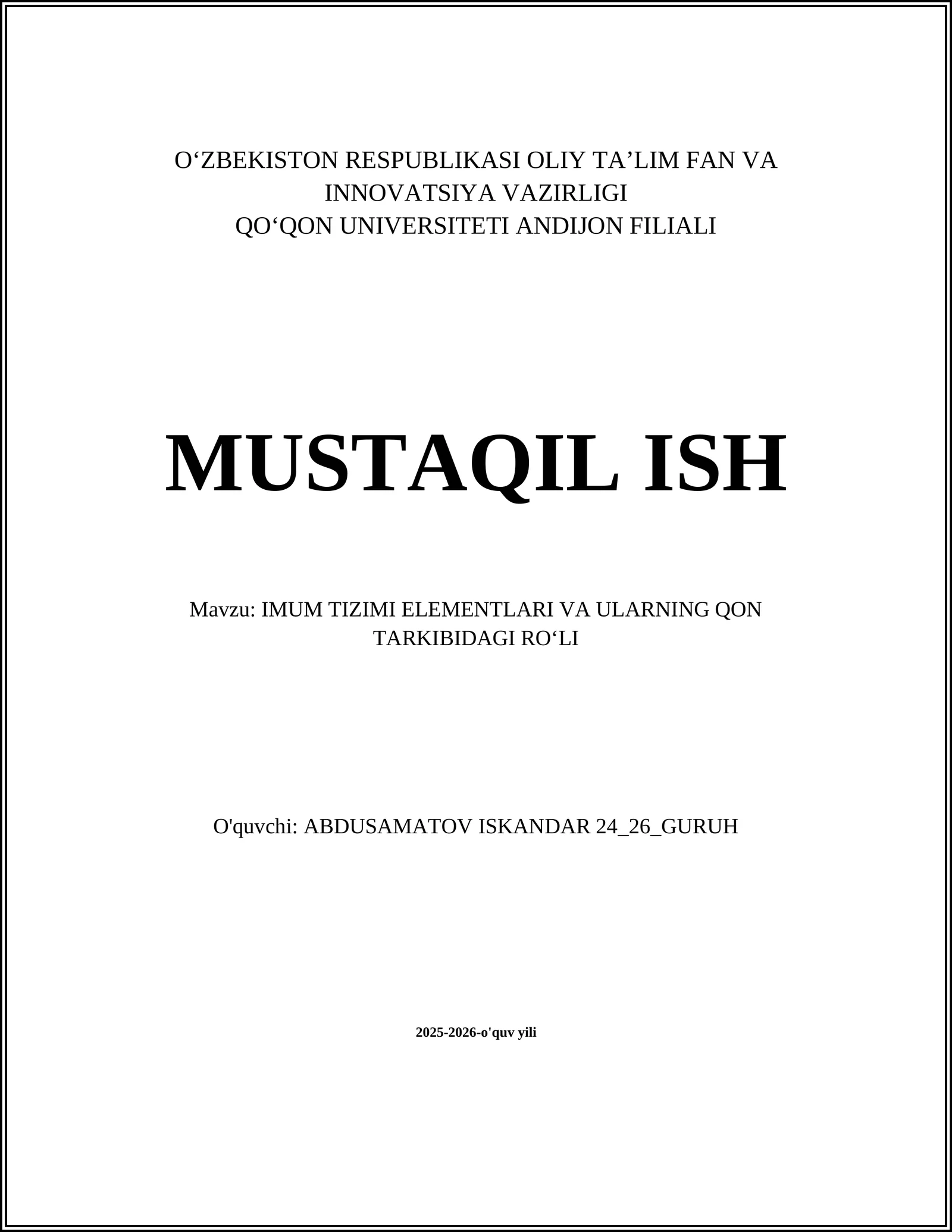IMUM TIZIMI ELEMENTLARI VA ULARNING QON TARKIBIDAGI ROʻLI