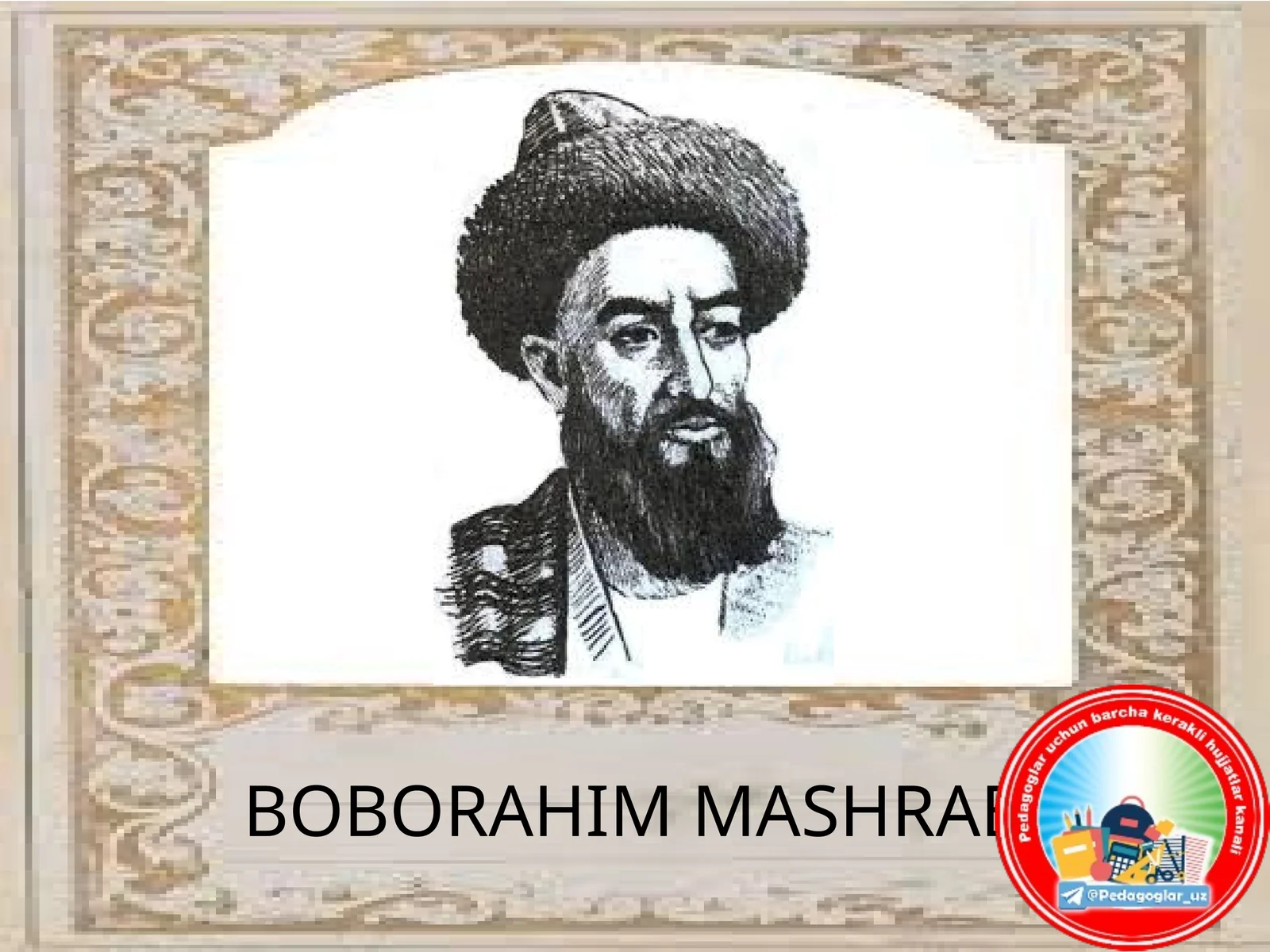 BOBORAHIM MASHRAB (1653-1711)