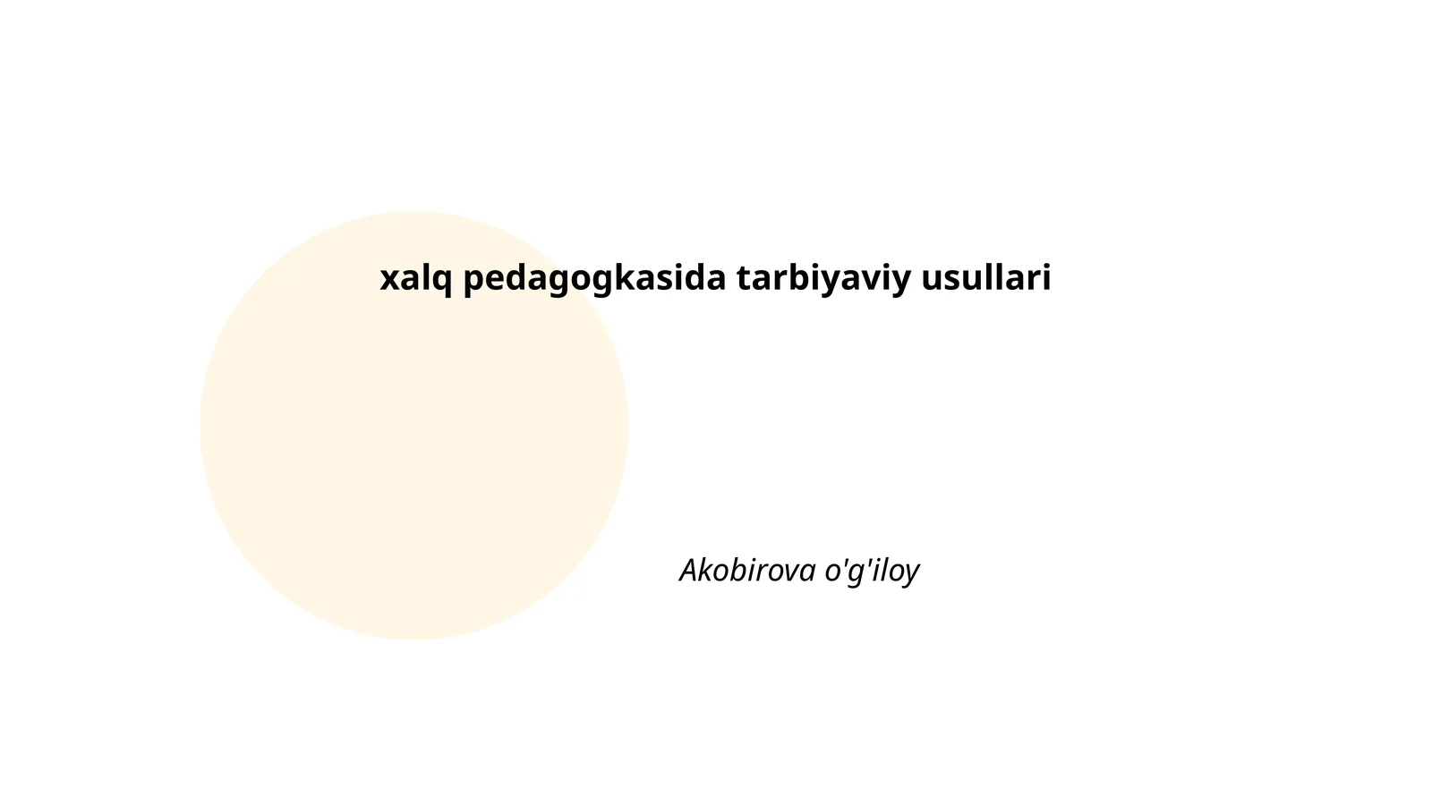 Og‘zaki ijod (ertaklar va rivoyatlar) orqali tarbiya