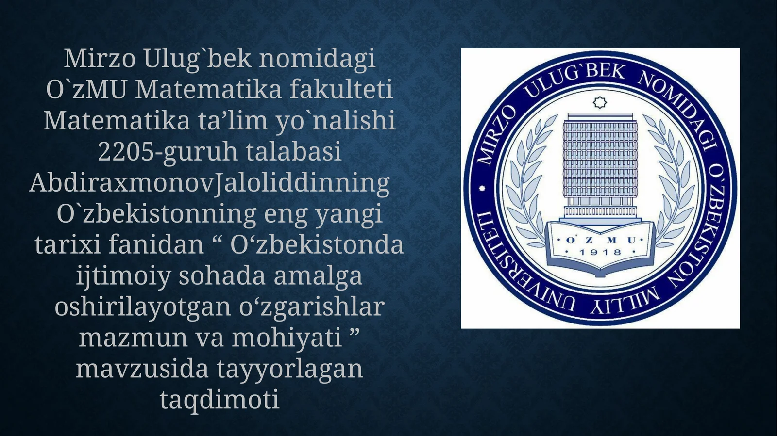 O`zbekistonda ijtimoiy sohada amalga oshirilayotgan o`zgarishlar mazmun va mohiyati