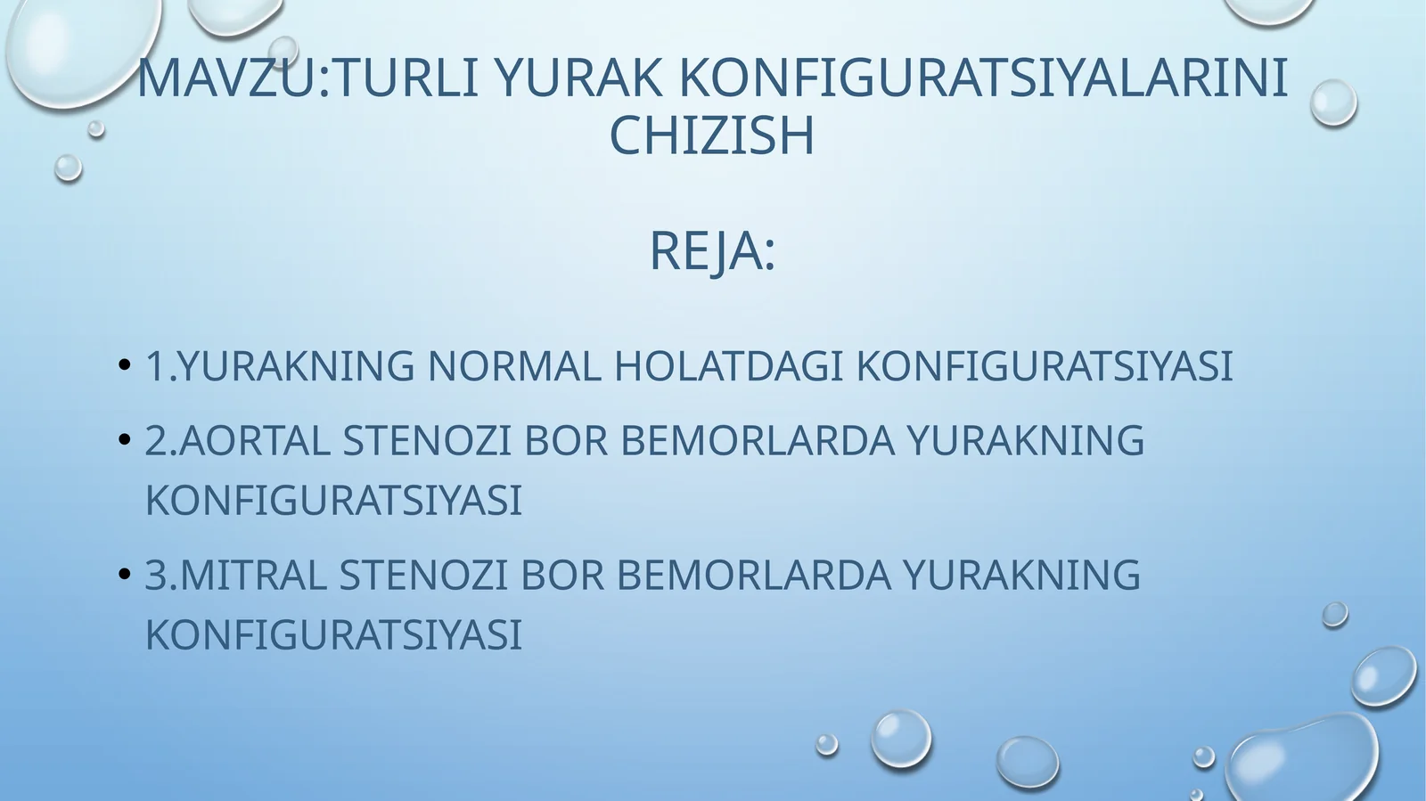 TURLI YURAK KONFIGURATSIYALARINI CHIZISH