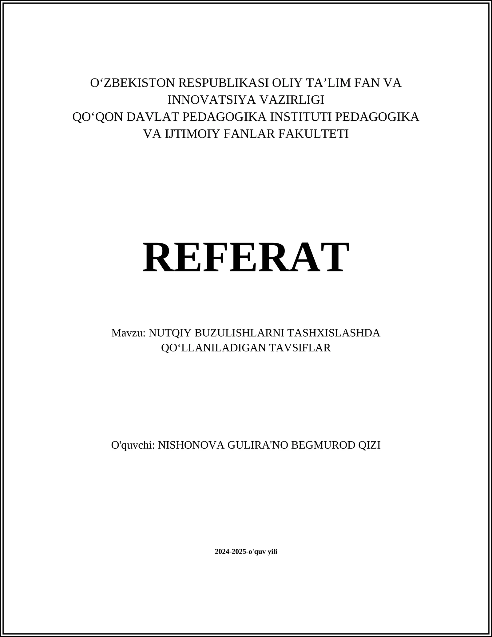 NUTQIY BUZULISHLARNI TASHXISLASHDA QO‘LLANILADIGAN TAVSIFLAR