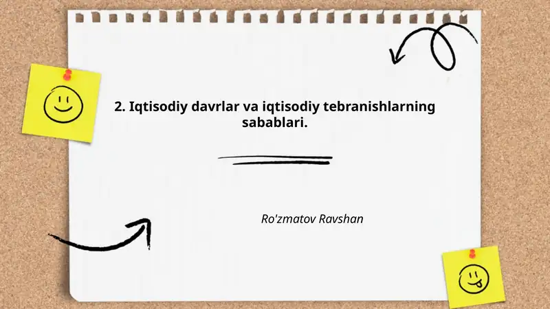 Iqtisodiy davrlar va iqtisodiy tebranishlarning sabablari