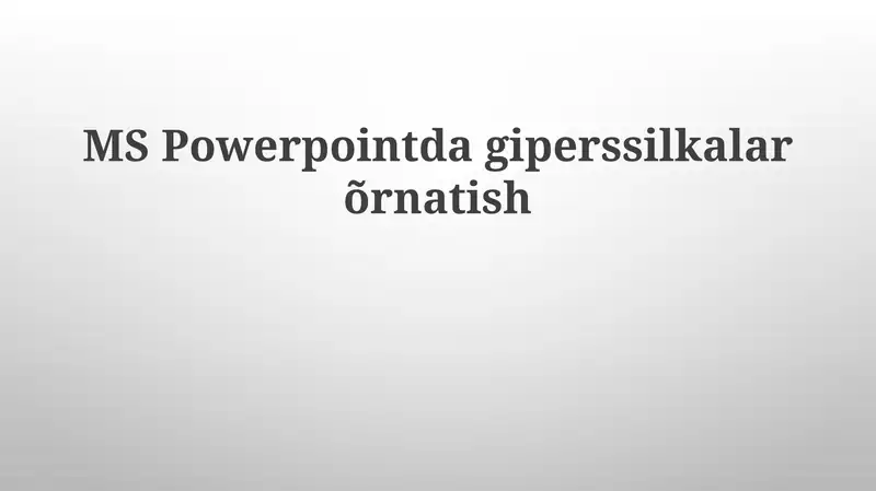 MSPowerpointdagiperssilkalarõrnatish