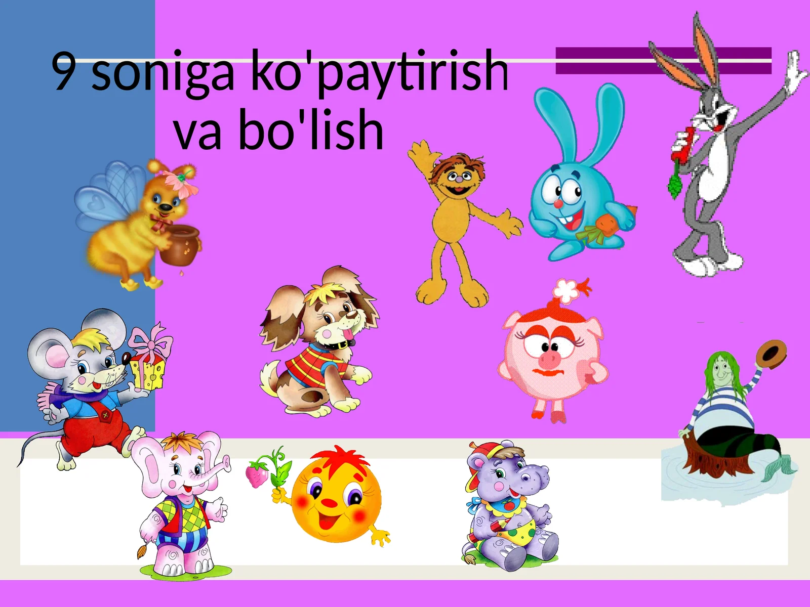 9 soniga ko'paytirish va bo'lish