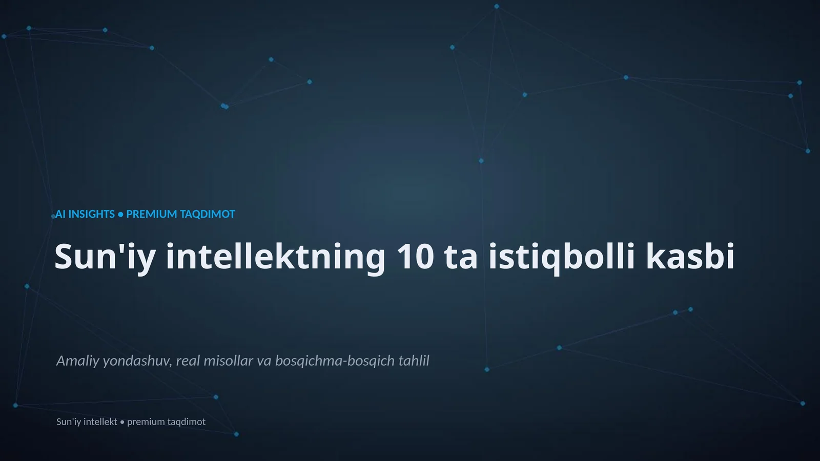 Sun'iy intellektning 10 ta istiqbolli kasbi
