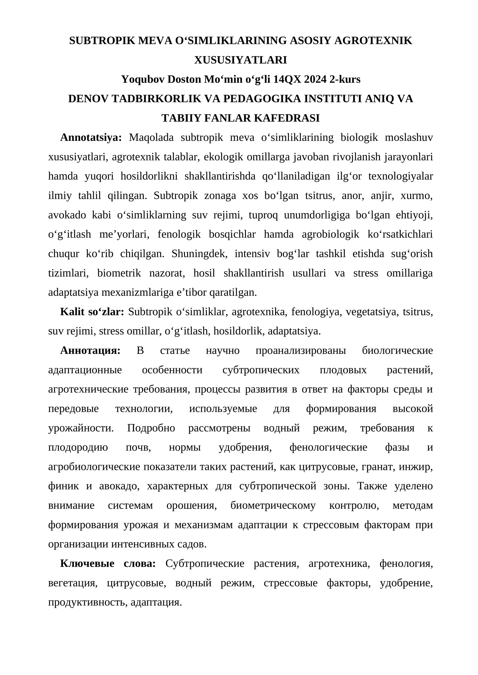 Subtropik meva o‘simliklarining asosiy agrotexnik xususiyatlari