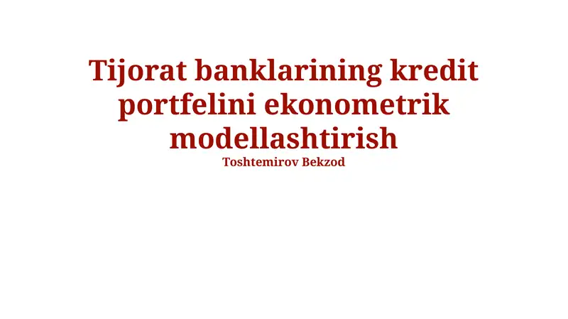 Kredit portfeli ekonometrik modellashtirish