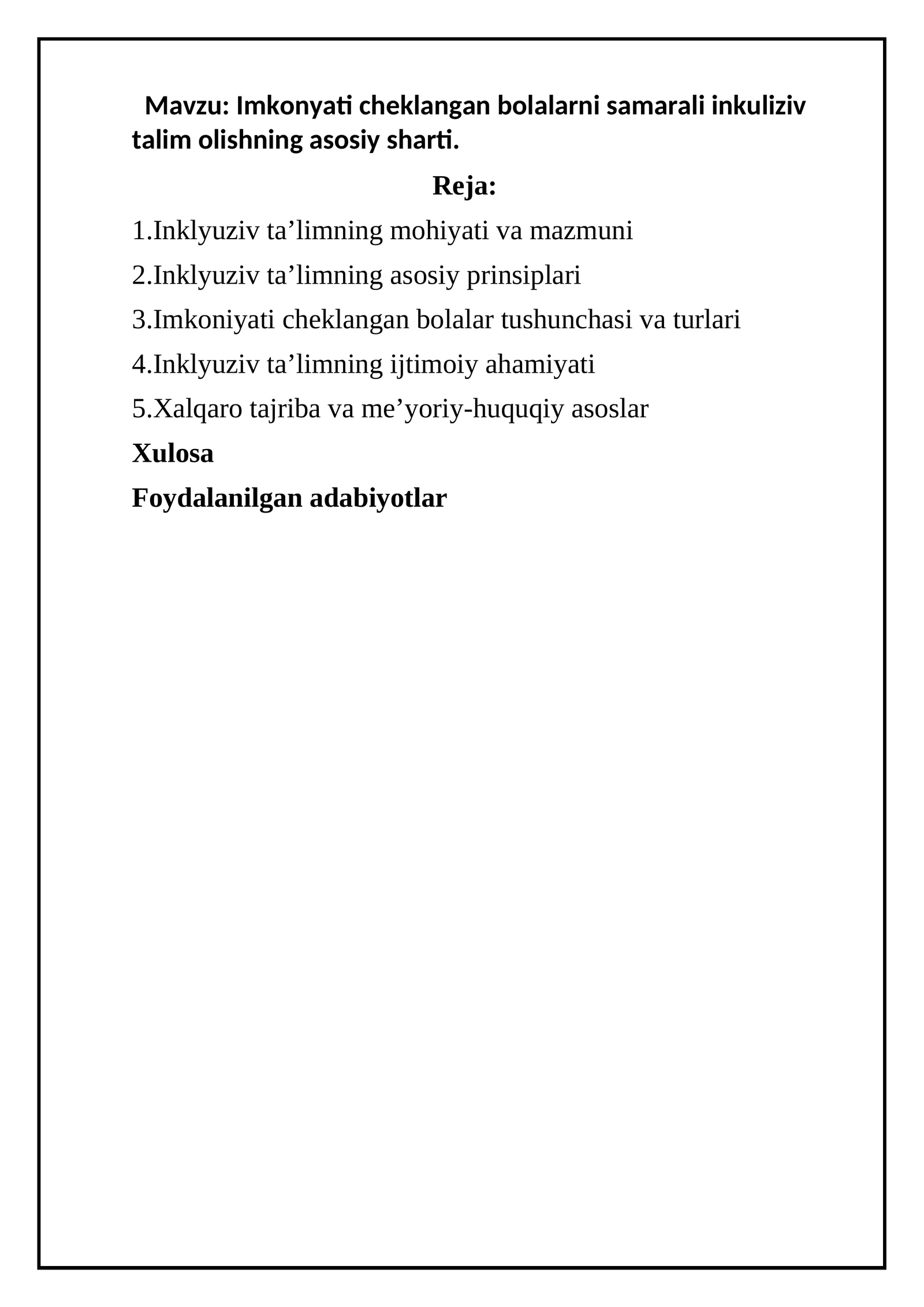 Imkonyati cheklangan bolalarni samarali inkuliziv talim olishning asosiy sharti