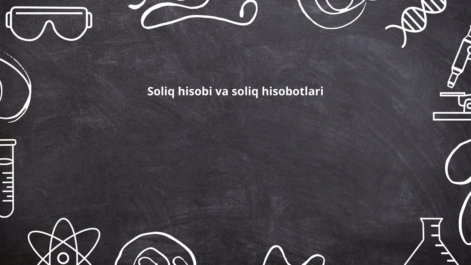 Soliq hisobi va soliq hisobotlari