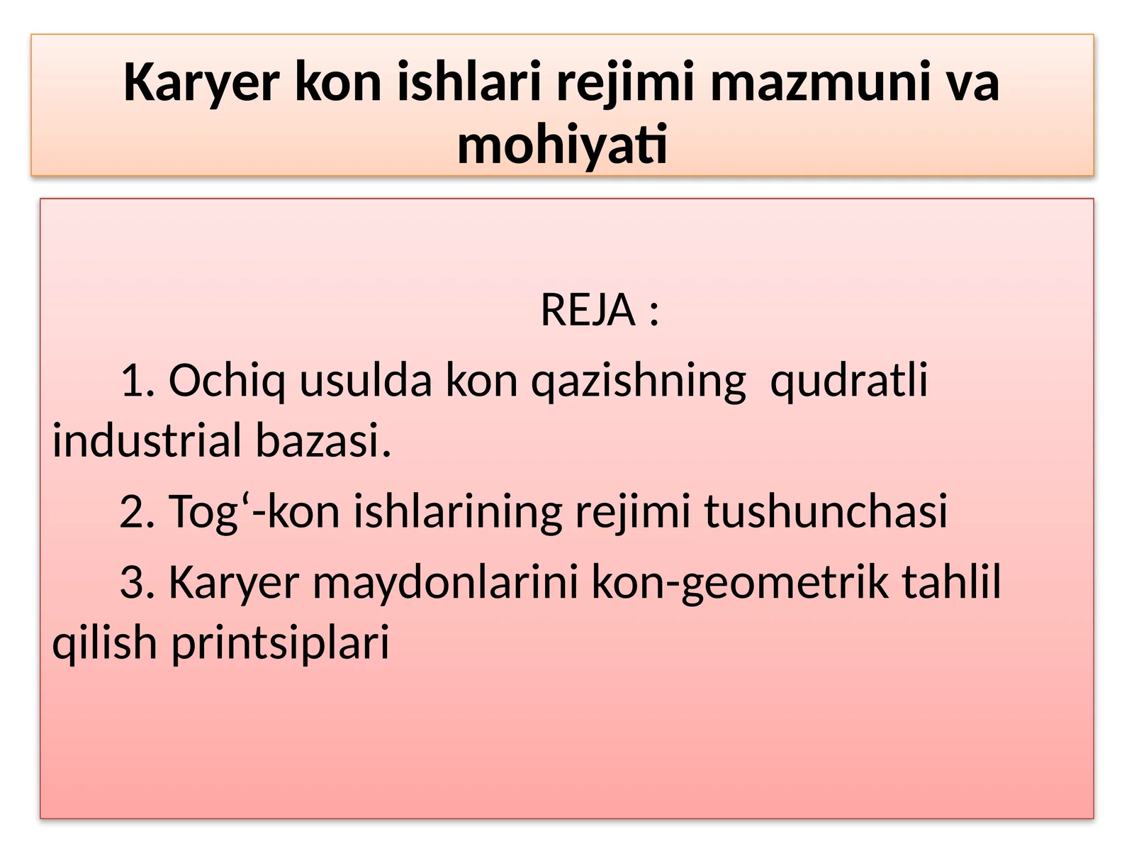 Karyer kon ishlari rejimi mazmuni va mohiyati