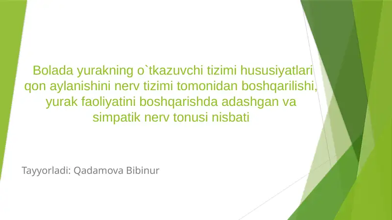 Bolalardayurakrivojlanishi