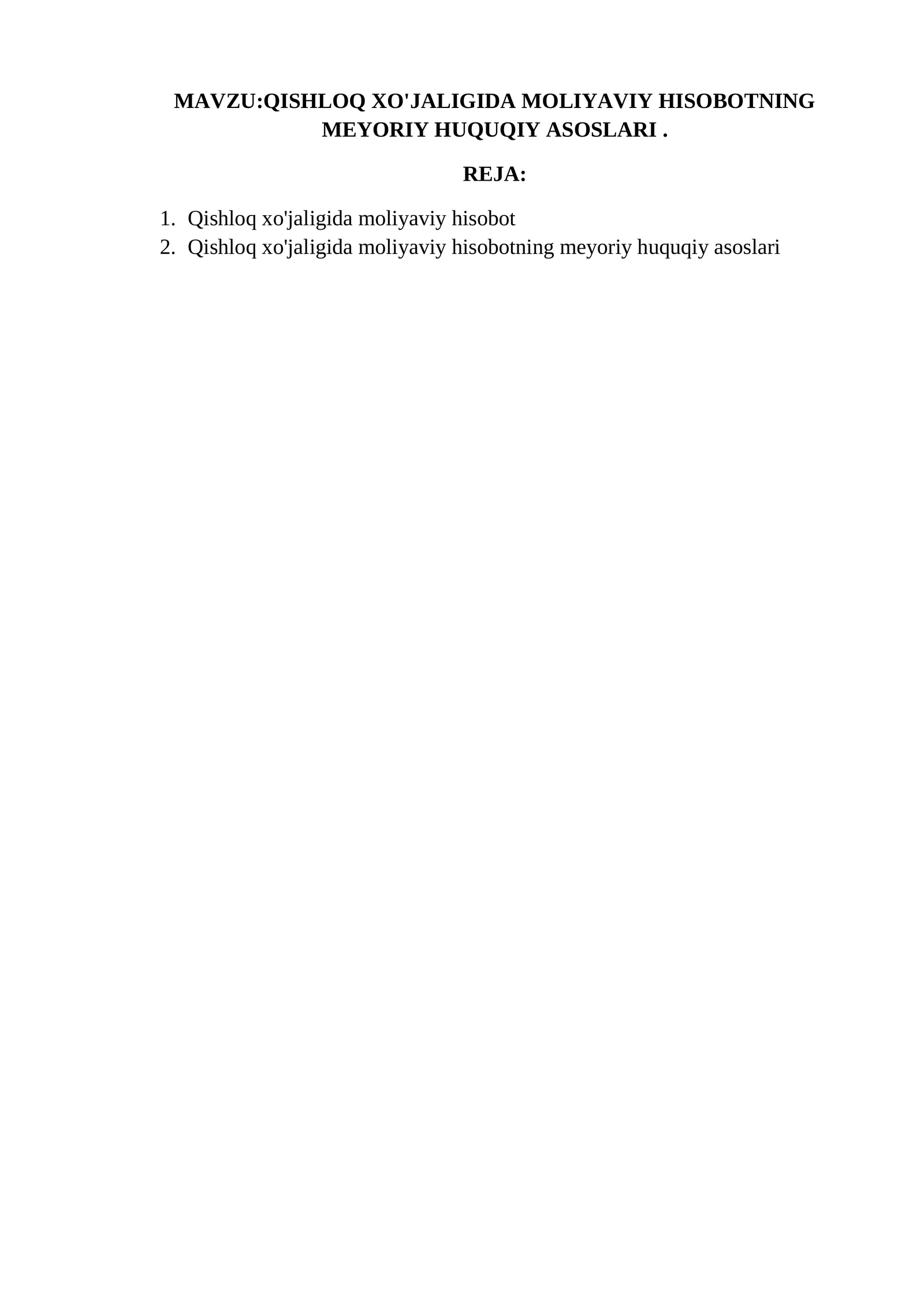 Qishloq xo'jaligida moliyaviy hisobotning meyoriy huquqiy asoslari