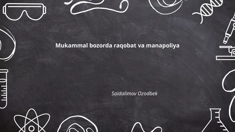 Mukammal bozorda raqobat va manapoliya