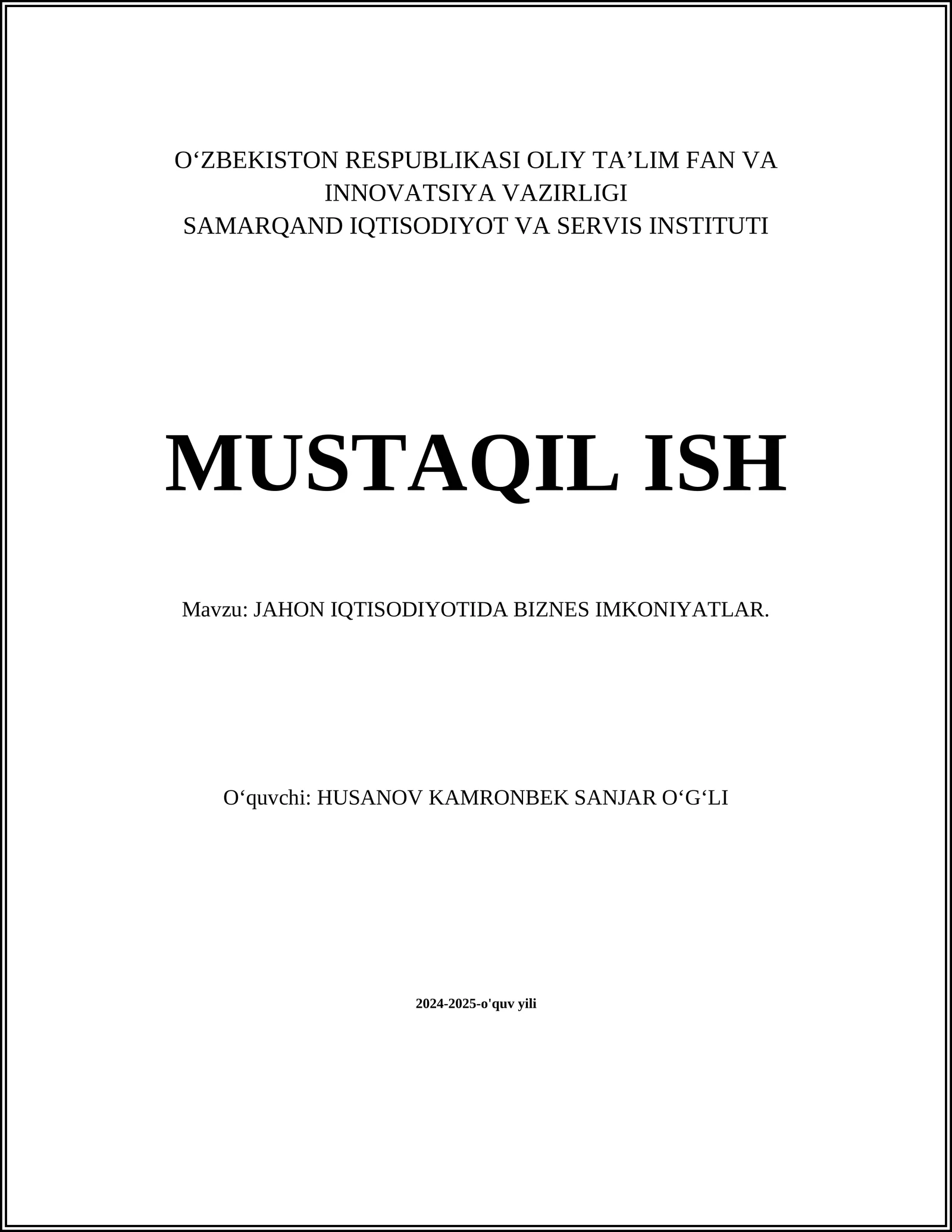 JAHON IQTISODIYOTIDA BIZNES IMKONIYATLAR