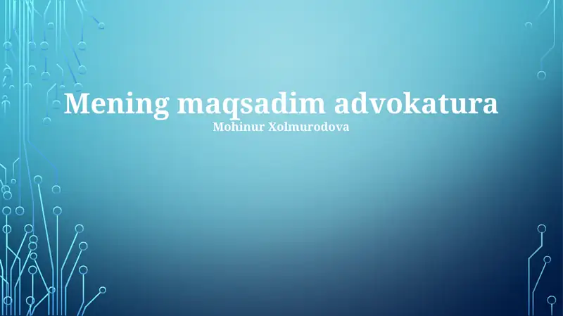 Mening maqsadim advokatura
