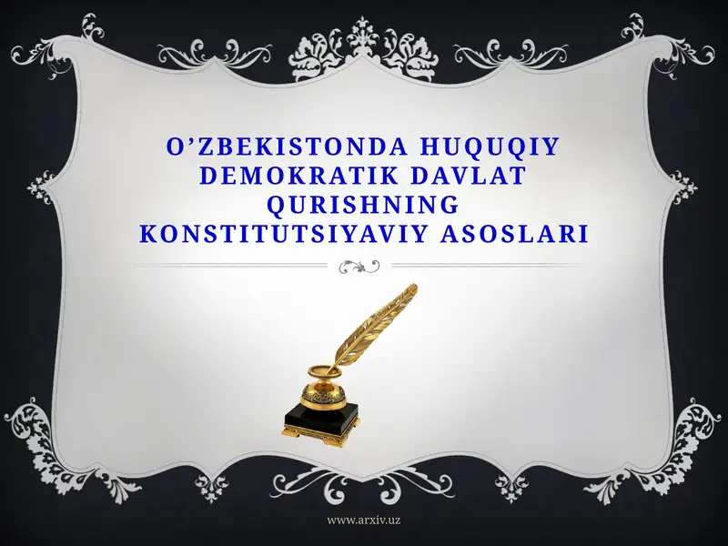 O’zbekistondagi huquqiy-demokratik davlat qurishning konstitutsiya viyasoslari