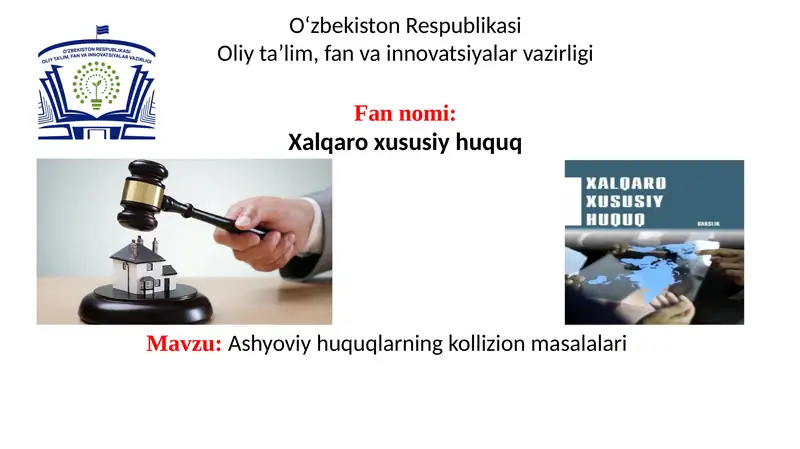 Ashyoviy huquqlarning kollizion masalalari