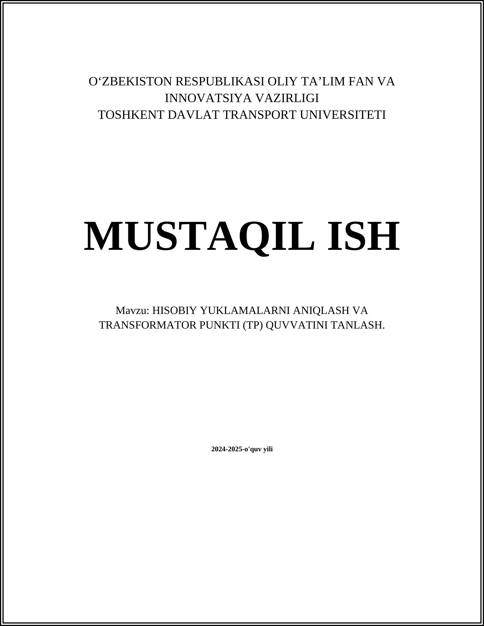 HISOBIY YUKLAMALARNI ANIQLASH VA TRANSFORMATOR PUNKTI (TP) QUVVATINI TANLASH