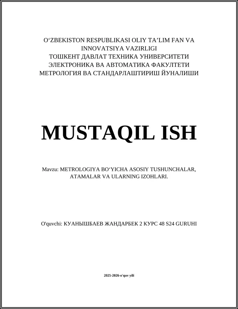 METROLOGIYA BO‘YICHA ASOSIY TUSHUNCHALAR, ATAMALAR VA ULARNING IZOHLARI