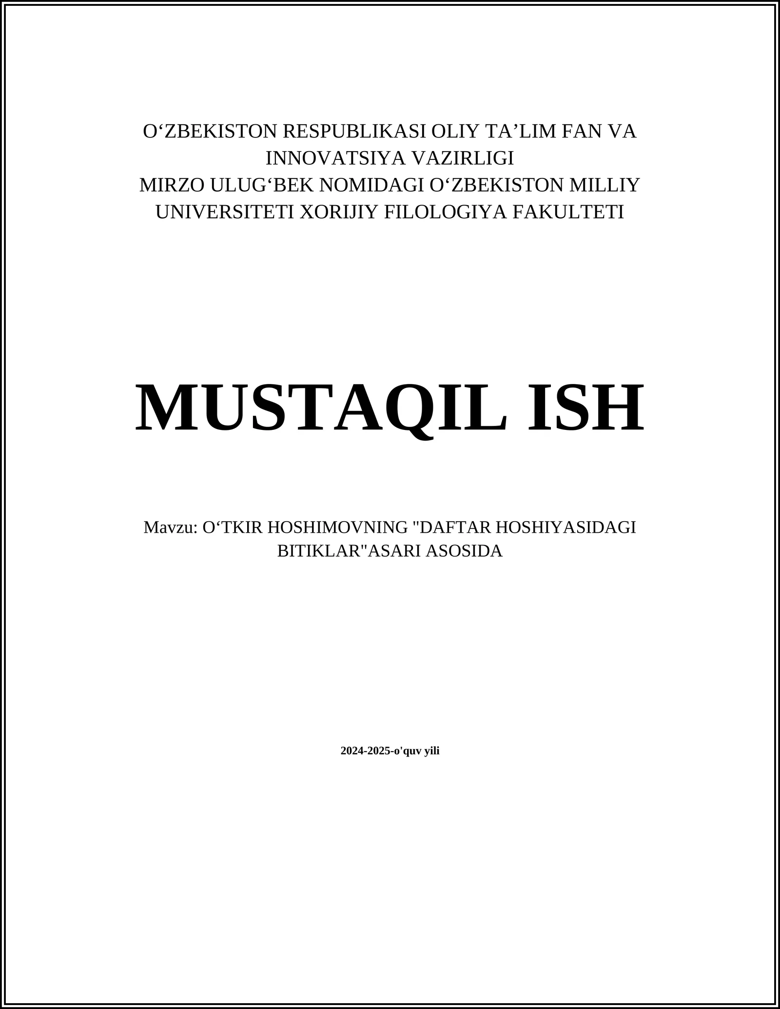 OʻTKIR HOSHIMOVNING "DAFTAR HOSHIYASIDAGI BITIKLAR"ASARI ASOSIDA MUSTAQIL ISH