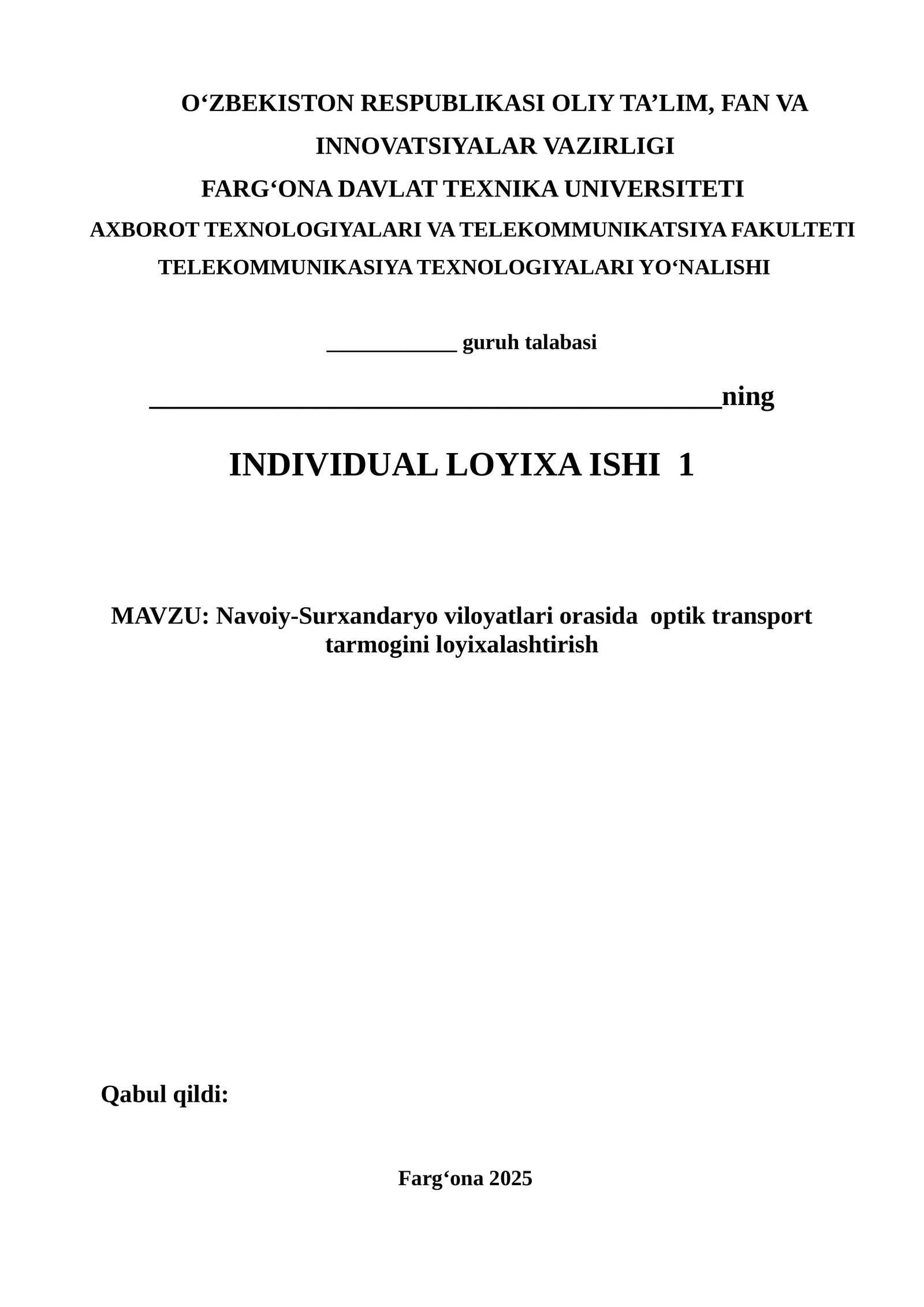 Navoiy– Surxandaryo viloyatlari orasida optik transport tarmog‘ini loyixalashtirish