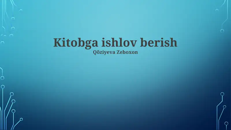 Kitobga ishlov berish Qõziyeva Zeboxon