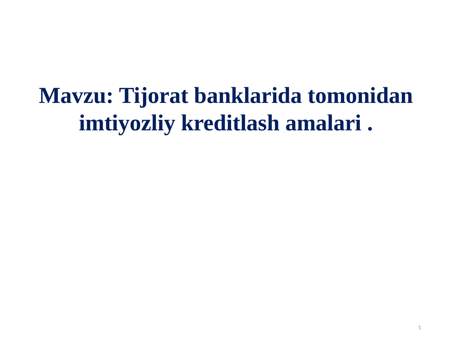 Tijorat banklarida tomonidan imtiyozliy kreditlash amalari