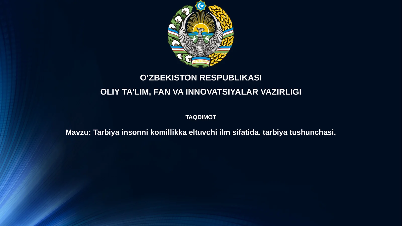 Tarbiya insonni komillikka eltuvchi ilm sifatida. tarbiya tushunchasi