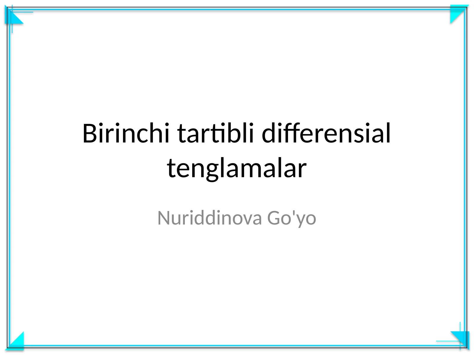 Birinchi tartibli differensial tenglamalar