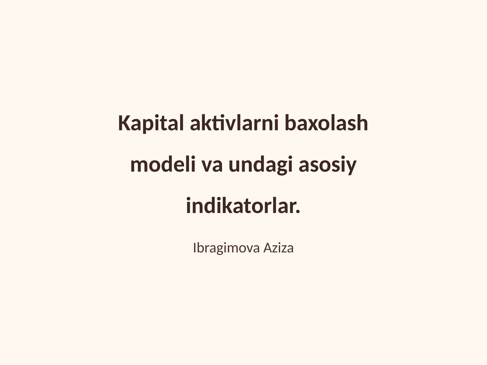 Kapital aktivlarni baxolash modeli va undagi asosiy indikatorlar