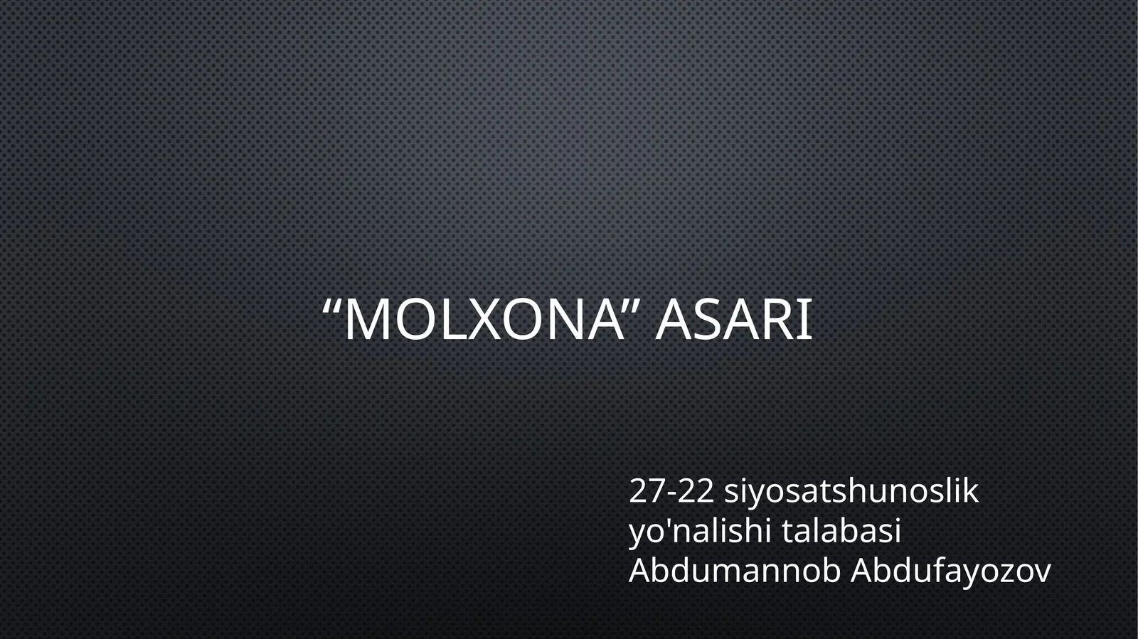 “Molxona” asari