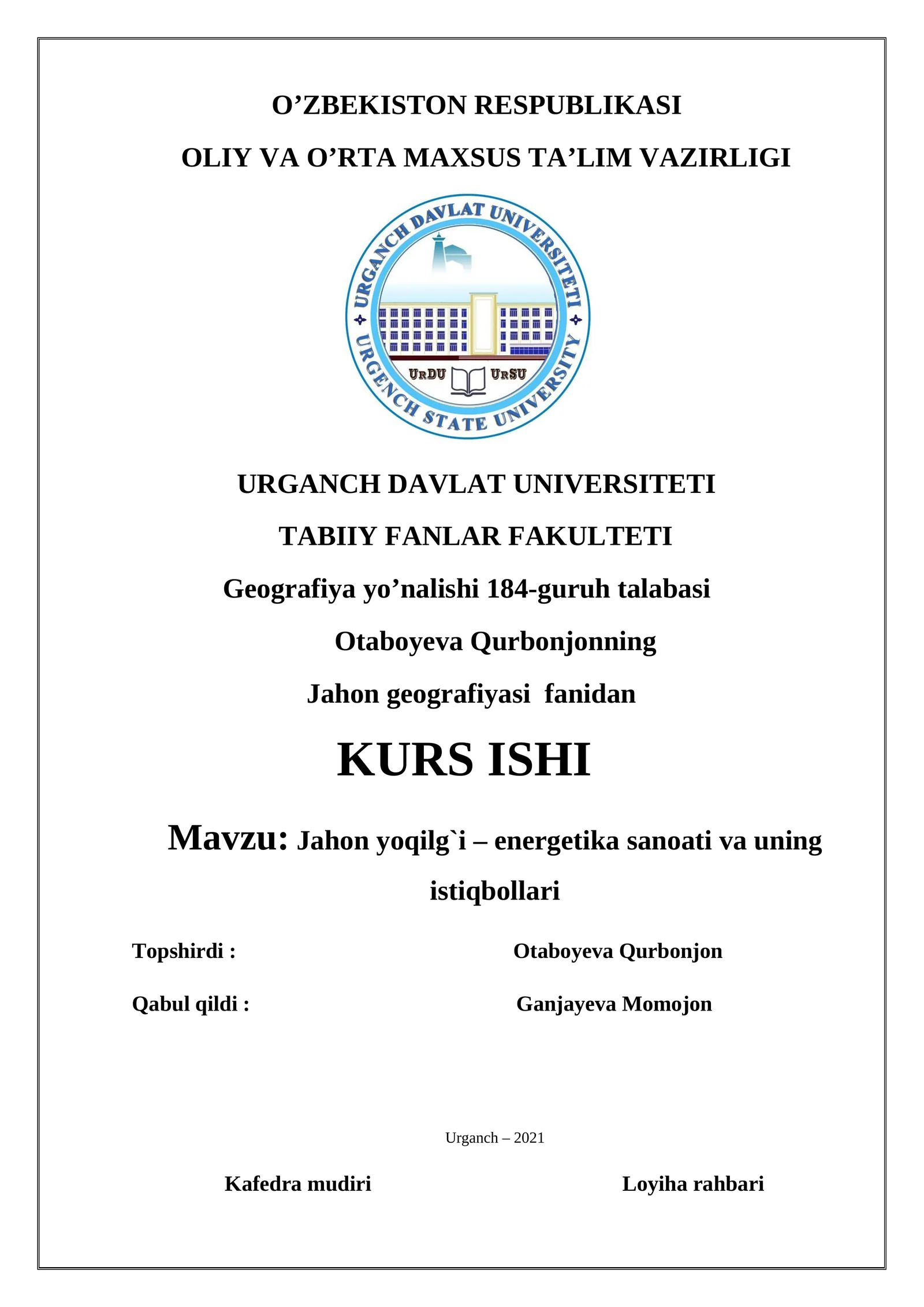 Jahon yoqilg`i – energetika sanoati va uning istiqbollari