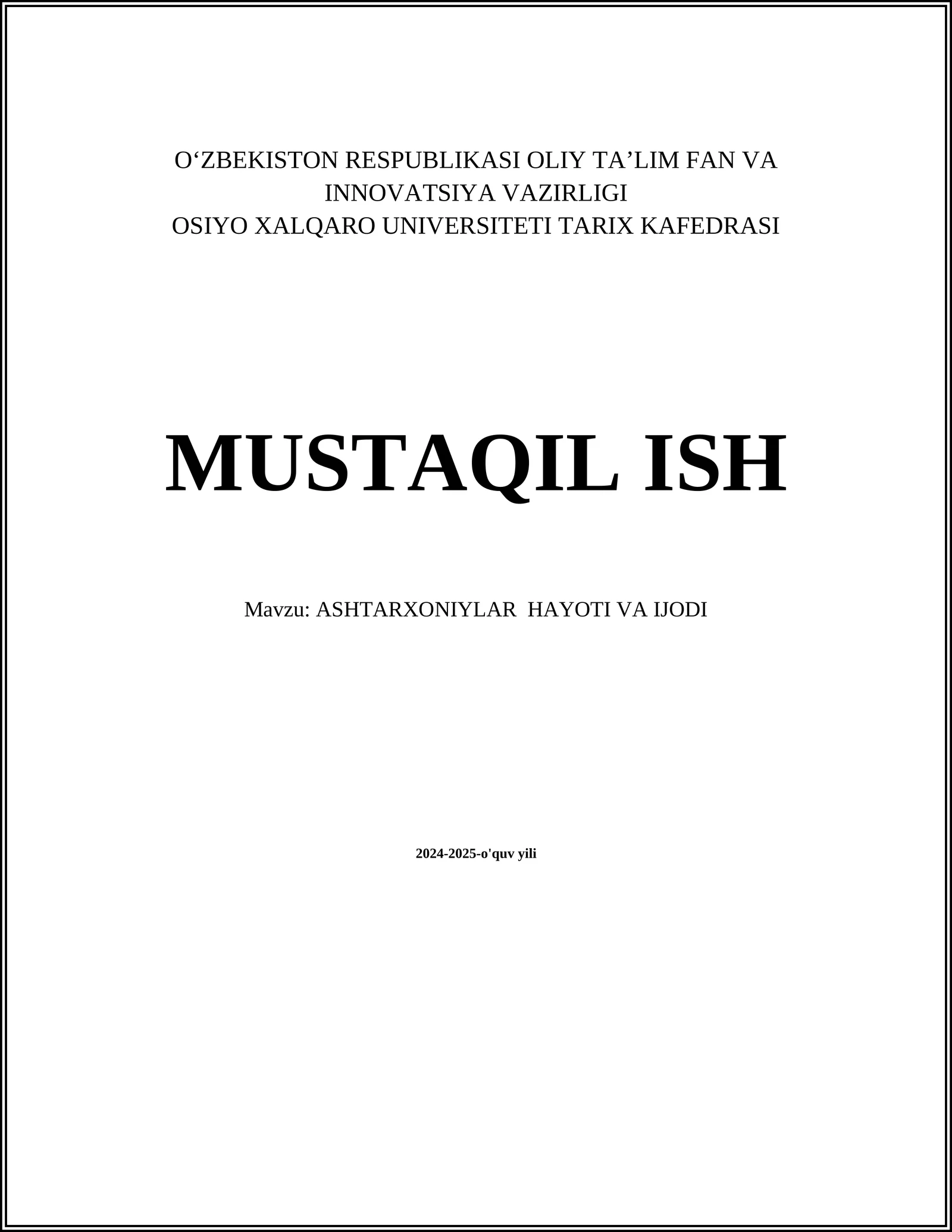 ASHTARXONIYLAR HAYOTI VA IJODI